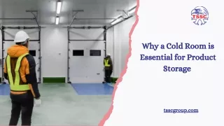 Why a Cold Room is Essential for Product Storage