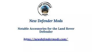 Notable Accessories for the Land Rover Defender