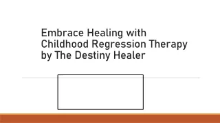 Embrace Healing with Childhood Regression Therapy by TDH