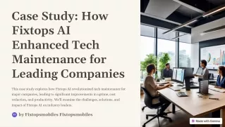 Case-Study-How-Fixtops-AI-Enhanced-Tech-Maintenance-for-Leading-Companies