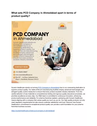 What sets PCD Company in Ahmedabad apart in terms of product quality?