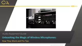 Unleashing the Magic of Wireless Microphones: How They Work & Pro Tips You Need