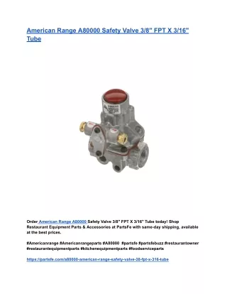 American Range A80000 Safety Valve 3_8_ FPT X 3_16_ Tube