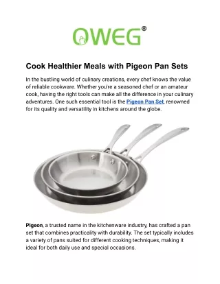 Oweg - Cooking Made Perfect - Pigeon Pan Set