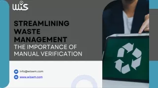 Streamlining Waste Management: The Importance of Manual Verification