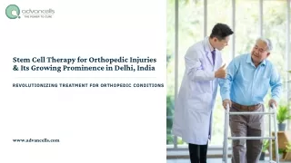 Stem Cell Therapy for Orthopedic Injuries & Its Growing Prominence in Delhi, India