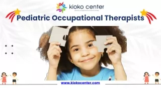 Pediatric Occupational Therapists