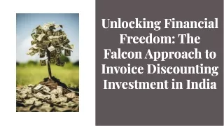 wepik-unlocking-financial-freedom-the-falcon-approach-to-invoice-discounting-investment-in-india-20240904053027VmgV