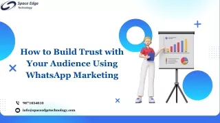 How to Build Trust with Your Audience Using WhatsApp Marketing