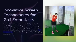 Innovative Screen Technologies for Golf Enthusiasts