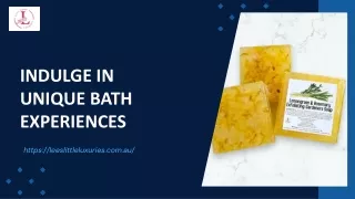 Indulge in Unique Bath Experiences