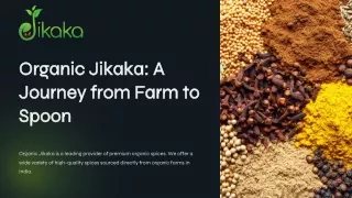 Organic-Jikaka-A-Journey-from-Farm-to-Spoon
