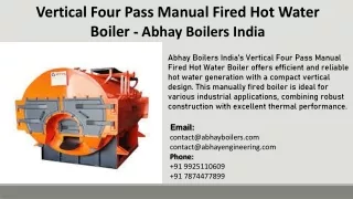Vertical Four Pass Manual Fired Hot Water Boiler - Abhay Boilers India