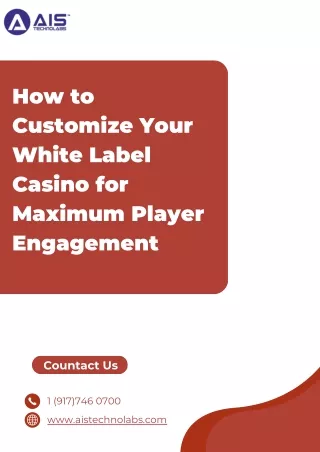 How to Customize Your White Label Casino for Maximum Player Engagement