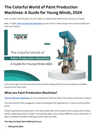 The Colorful World of Paint Production Machines A Guide for Young Minds, 2024