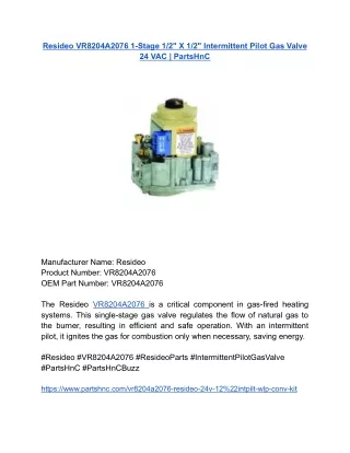 Resideo VR8204A2076 1-Stage 1_2_ X 1_2_ Intermittent Pilot Gas Valve 24 VAC _ PartsHnC
