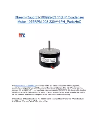 Rheem-Ruud 51-100999-03 1^6HP Condenser Motor 1075RPM 208-230V^1PH_PartsHnC