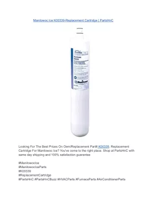 Manitowoc Ice K00339-Replacement Cartridge _ PartsHnC