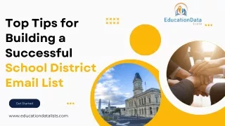 Top Tips for Building a Successful School District Email List