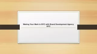 Making Your Mark in NYC with Brand Development Agency NYC