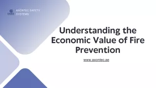 Understanding the Economic Value of Fire Prevention