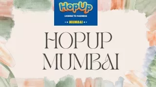 Hopup Mumbai