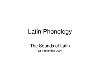 Latin Phonology