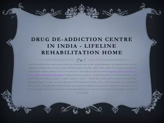 Drug De-Addiction Centre In India - Lifeline Rehabilitation Home