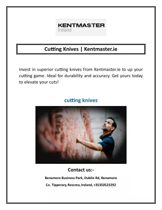 Cutting Knives | Kentmaster.ie