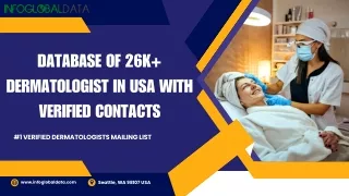Get a Segmented Dermatologist Mailing List to Boost Your Campaign Responsiveness