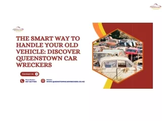 The Smart Way to Handle Your Old Vehicle Discover Queenstown Car Wreckers