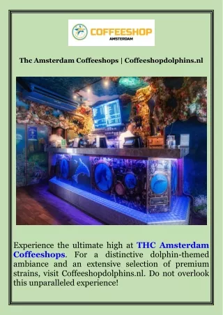 Thc Amsterdam Coffeeshops  Coffeeshopdolphins.nl