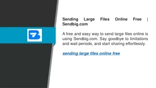 Sending Large Files Online Free  Sendbig.com