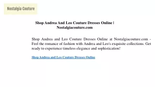 Shop Andrea And Leo Couture Dresses Online  Nostalgiacouture.com