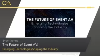 The Future of Event AV: Top 6 Emerging Technologies Revolutionizing the Industry