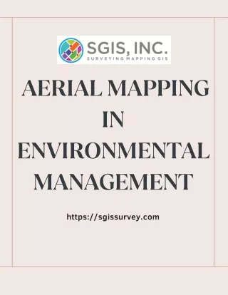 Benefits of SGIS Aerial Mapping in Environmental Management