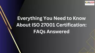 Everything You Need to Know About ISO 27001 Certification FAQs Answered