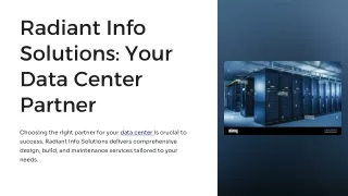 Why Choose Radiant Info Solutions for Data Center Design and Build Services