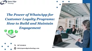 The Power of WhatsApp for Customer Loyalty Programs How to Build and Maintain Engagement