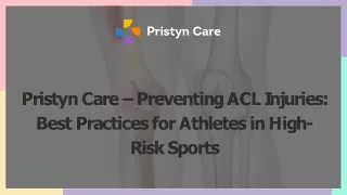 Pristyn Care – Preventing ACL Injuries Best Practices for Athletes in High-Risk Sports