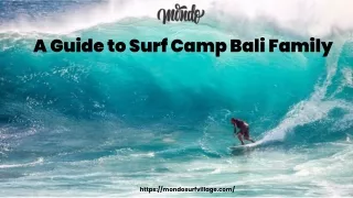 A Guide to Surf Camp Bali Family