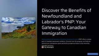Discover-the-Benefits-of-Newfoundland-and-Labradors-PNP-Your-Gateway-to-Canadian-Immigration