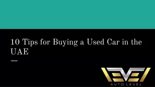 10 Tips for Buying a Used Car in the UAE