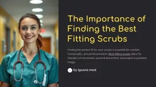 The Importance of Finding the Best Fitting Scrubs