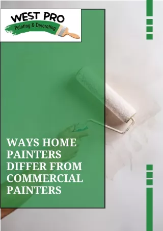 Ways Home Painters Differ From Commercial Painters