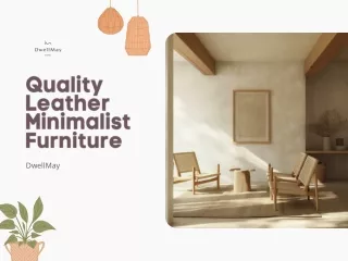 Quality Leather Minimalist Furniture: Timeless Elegance