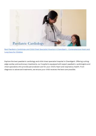 Best Paediatric Cardiology and Child Chest Specialist Hospital in Chandigarh – Comprehensive Heart and Lung Care for Chi