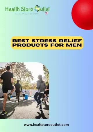 Best Stress Relief Products For Men Achieve Relaxation & Balance