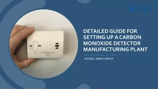 Report On Carbon Monoxide Detector Manufacturing Unit