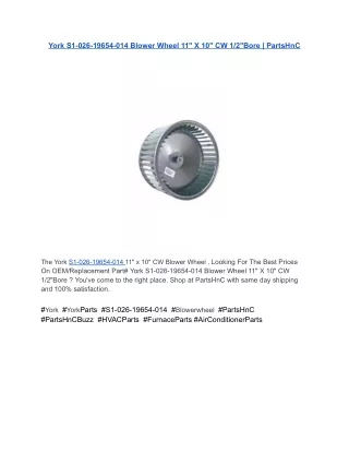York S1-026-19654-014 Blower Wheel 11_ X 10_ CW 1_2_Bore _ PartsHnC
